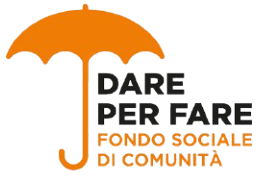 Dare Per Fare - Fondo Sociale di Comunità